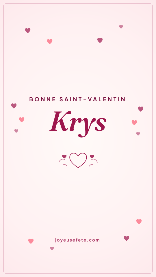 Image « Bonne Saint-Valentin Krys » au format story