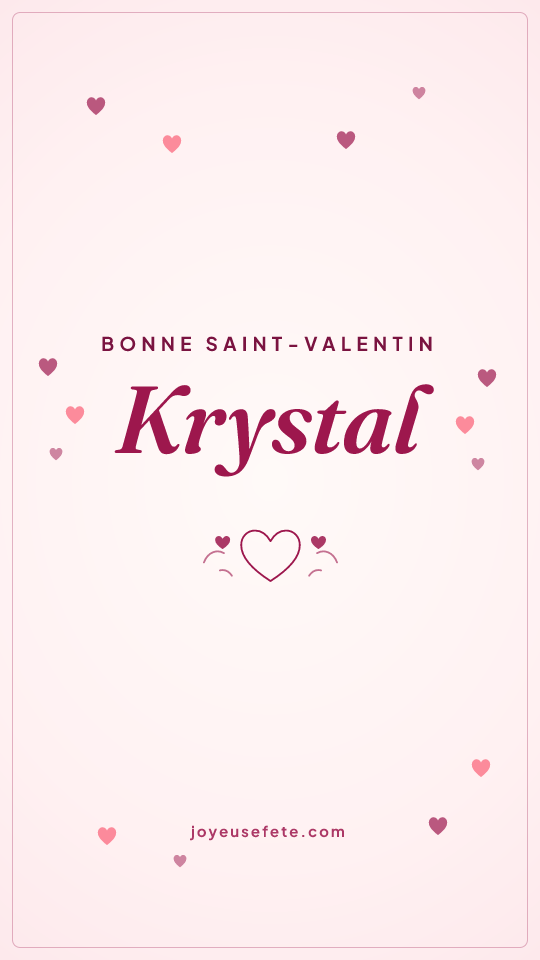 Image « Bonne Saint-Valentin Krystal » au format story