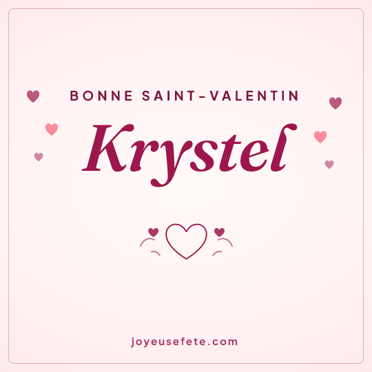 Image carrée « Bonne Saint-Valentin Krystel » pour WhatsApp