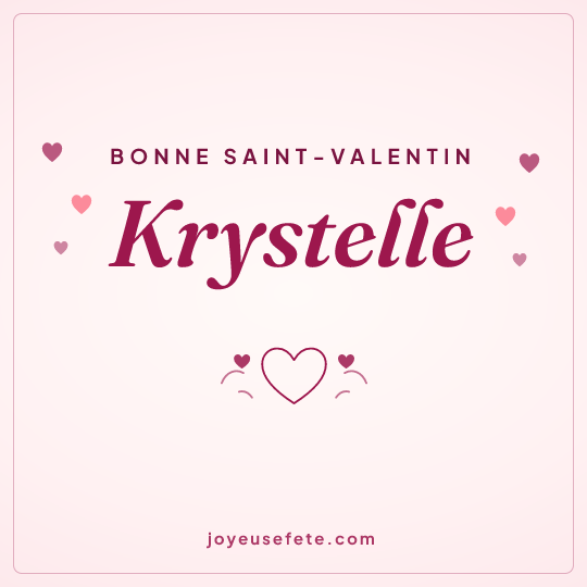 Image carrée « Bonne Saint-Valentin Krystelle » pour WhatsApp