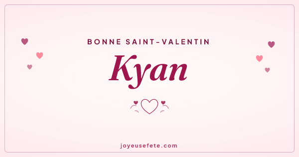 Image « Bonne Saint-Valentin Kyan » au format large