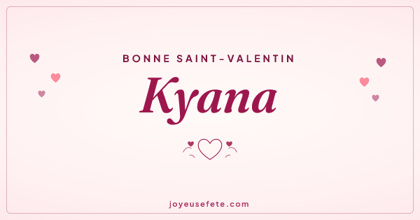 Image « Bonne Saint-Valentin Kyana » au format large