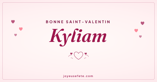 Image « Bonne Saint-Valentin Kyliam » au format large