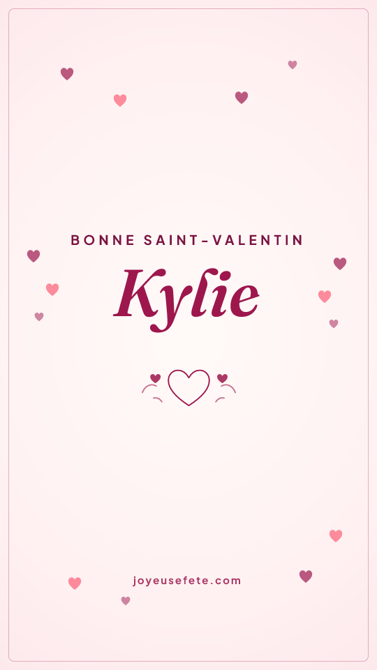 Image « Bonne Saint-Valentin Kylie » au format story