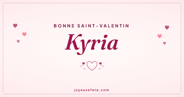 Image « Bonne Saint-Valentin Kyria » au format large