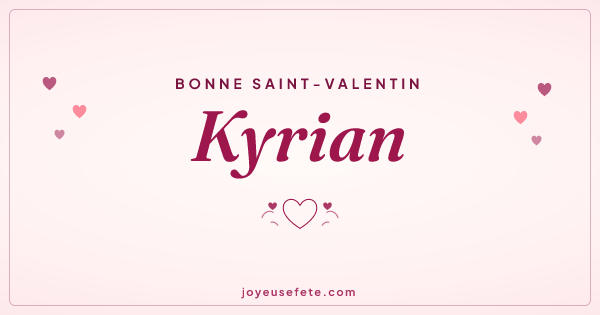 Image « Bonne Saint-Valentin Kyrian » au format large