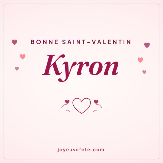 Image carrée « Bonne Saint-Valentin Kyron » pour WhatsApp