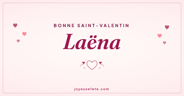 Image « Bonne Saint-Valentin Laëna » au format large