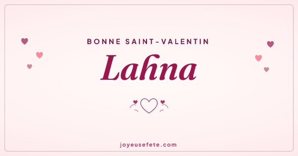 Image « Bonne Saint-Valentin Lahna » au format large