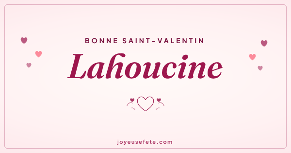 Image « Bonne Saint-Valentin Lahoucine » au format large