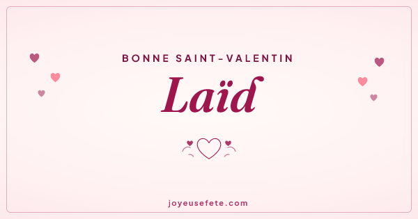 Image « Bonne Saint-Valentin Laïd » au format large