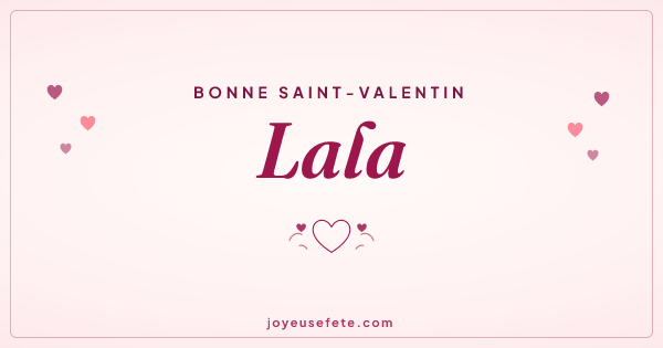Image « Bonne Saint-Valentin Lala » au format large