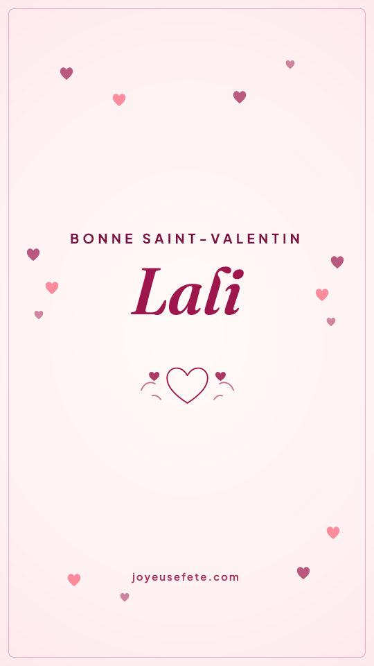 Image « Bonne Saint-Valentin Lali » au format story