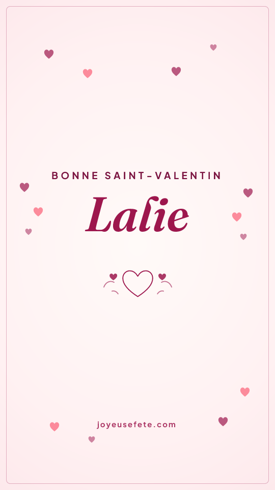 Image « Bonne Saint-Valentin Lalie » au format story