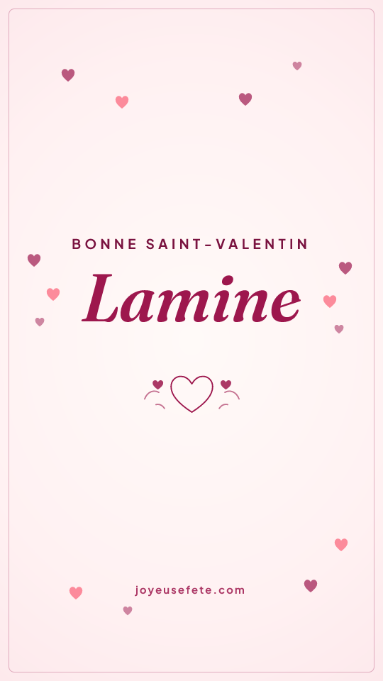 Image « Bonne Saint-Valentin Lamine » au format story