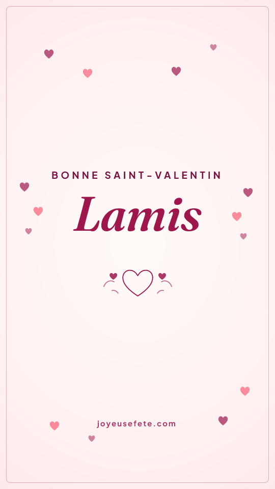 Image « Bonne Saint-Valentin Lamis » au format story