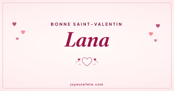 Image « Bonne Saint-Valentin Lana » au format large