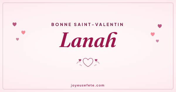 Image « Bonne Saint-Valentin Lanah » au format large