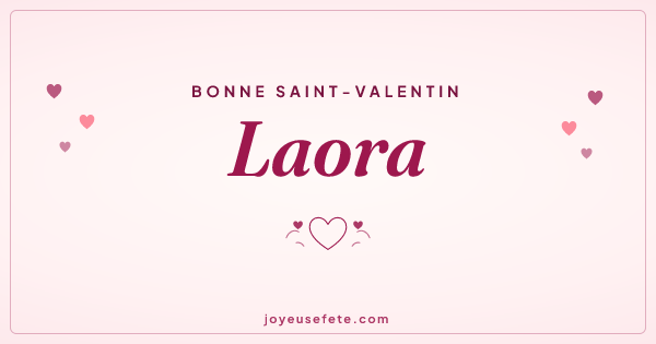 Image « Bonne Saint-Valentin Laora » au format large
