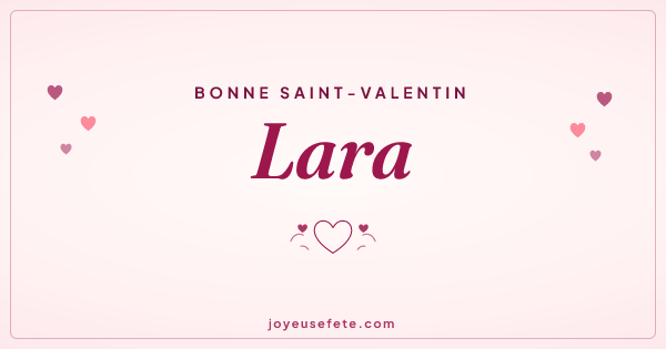 Image « Bonne Saint-Valentin Lara » au format large