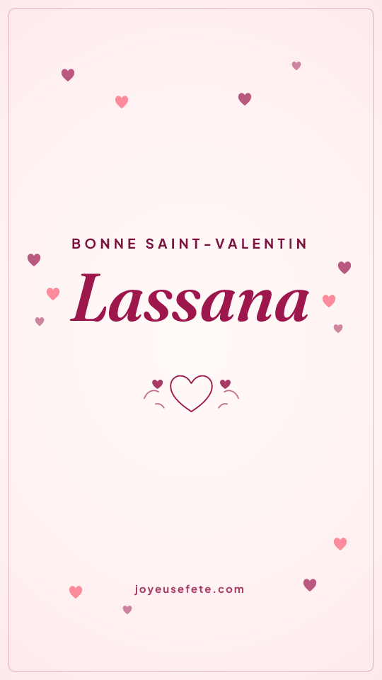 Image « Bonne Saint-Valentin Lassana » au format story