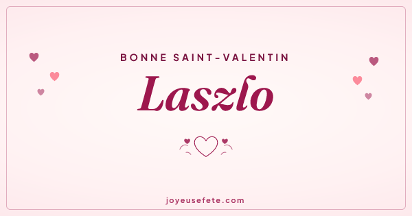 Image « Bonne Saint-Valentin Laszlo » au format large