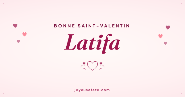Image « Bonne Saint-Valentin Latifa » au format large