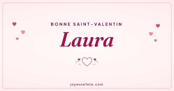 Image « Bonne Saint-Valentin Laura » au format large
