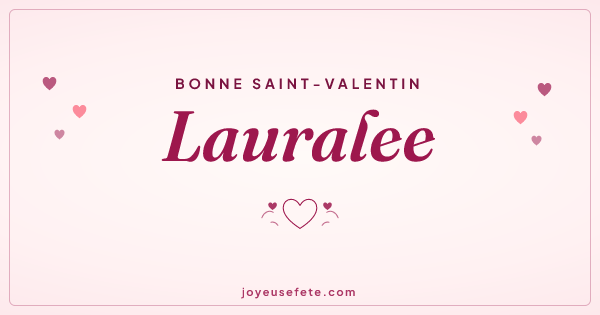 Image « Bonne Saint-Valentin Lauralee » au format large