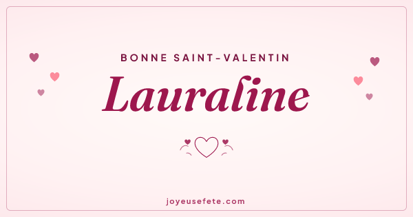 Image « Bonne Saint-Valentin Lauraline » au format large