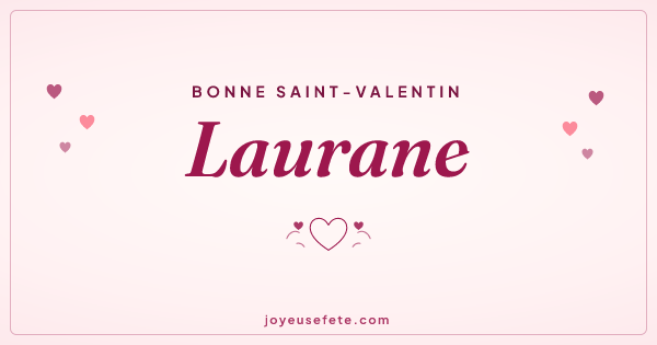 Image « Bonne Saint-Valentin Laurane » au format large