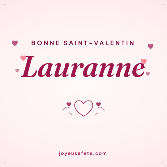 Image carrée « Bonne Saint-Valentin Lauranne » pour WhatsApp