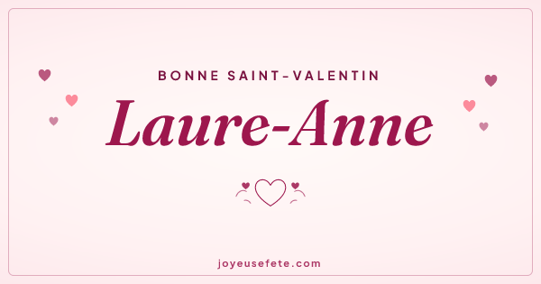 Image « Bonne Saint-Valentin Laure-Anne » au format large