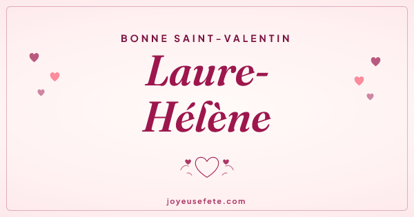 Image « Bonne Saint-Valentin Laure-Hélène » au format large