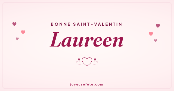 Image « Bonne Saint-Valentin Laureen » au format large