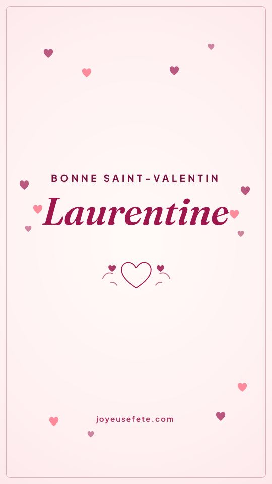Image « Bonne Saint-Valentin Laurentine » au format story