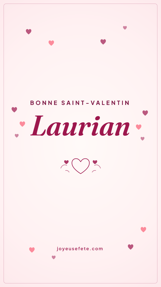 Image « Bonne Saint-Valentin Laurian » au format story