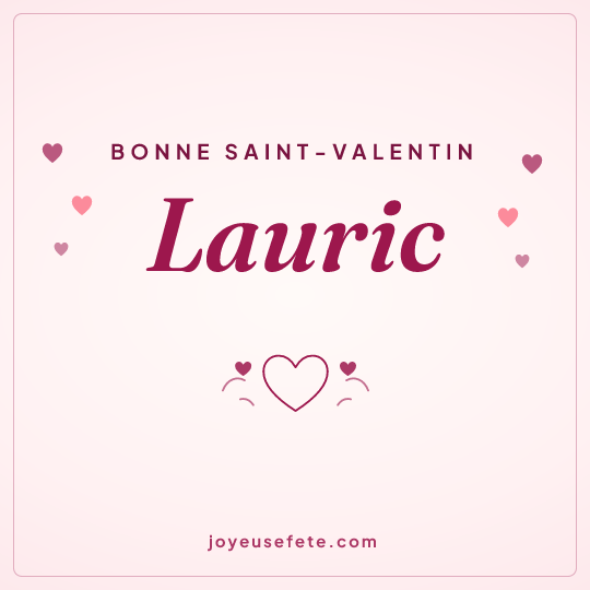 Image carrée « Bonne Saint-Valentin Lauric » pour WhatsApp