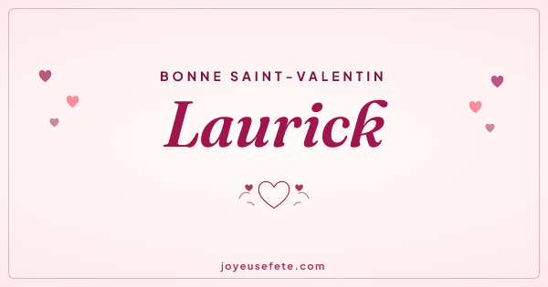 Image « Bonne Saint-Valentin Laurick » au format large