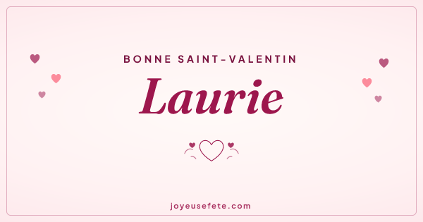 Image « Bonne Saint-Valentin Laurie » au format large