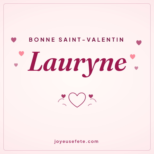 Image carrée « Bonne Saint-Valentin Lauryne » pour WhatsApp