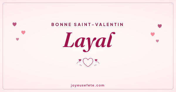 Image « Bonne Saint-Valentin Layal » au format large