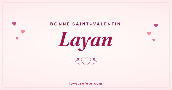 Image « Bonne Saint-Valentin Layan » au format large