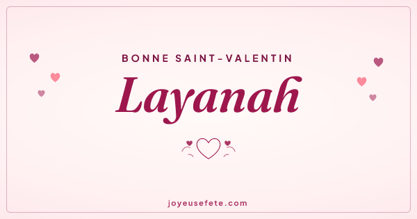 Image « Bonne Saint-Valentin Layanah » au format large
