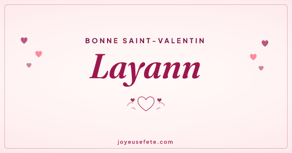 Image « Bonne Saint-Valentin Layann » au format large