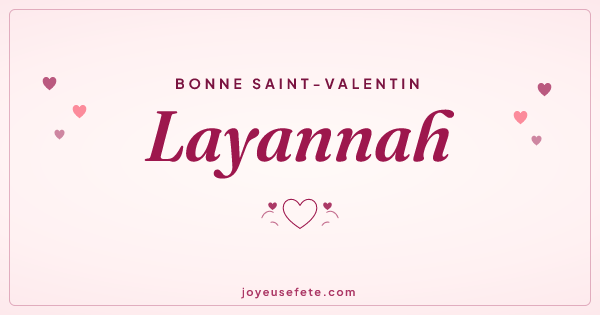 Image « Bonne Saint-Valentin Layannah » au format large