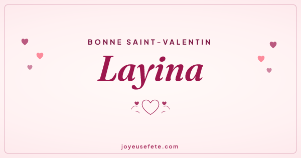 Image « Bonne Saint-Valentin Layina » au format large