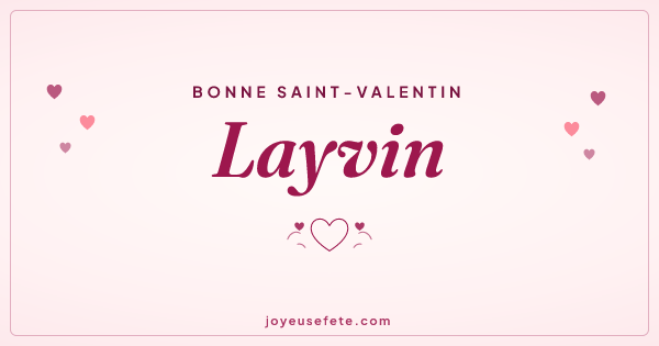 Image « Bonne Saint-Valentin Layvin » au format large