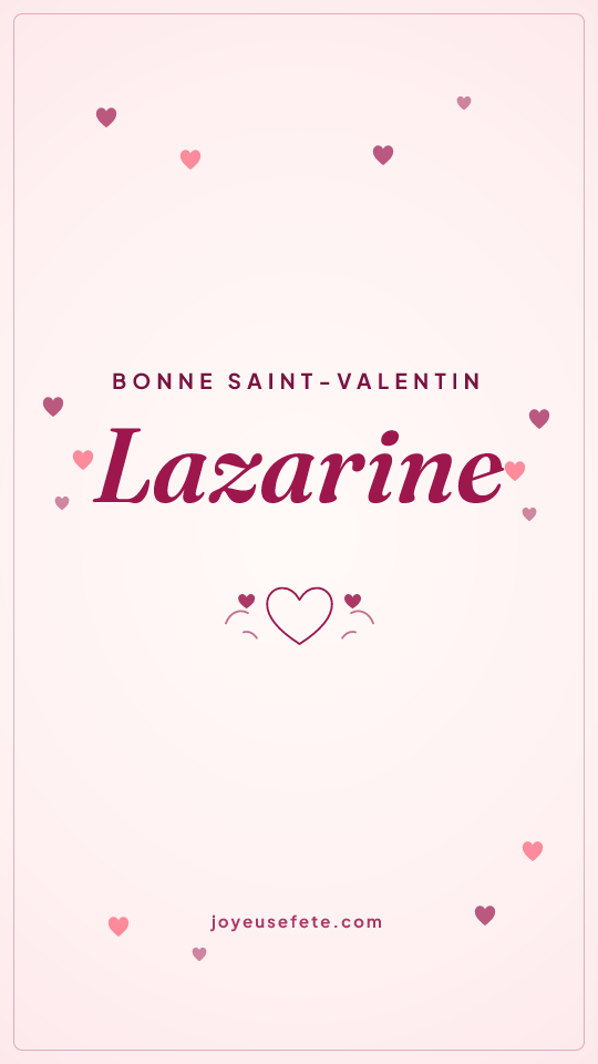 Image « Bonne Saint-Valentin Lazarine » au format story