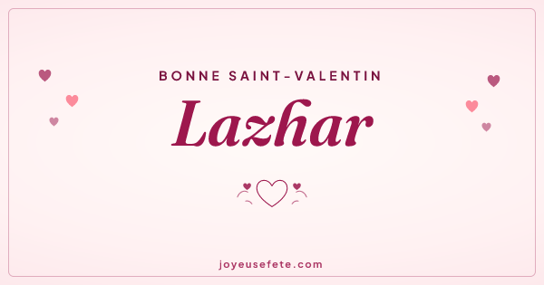 Image « Bonne Saint-Valentin Lazhar » au format large